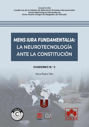 MENS IURA FUNDAMENTALIA LA NEUROTECNOLOGÍA ANTE LA CONSTITUCIÓN.pdf.jpg