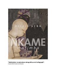 Cap LIBRO_BelkisAyón, la naturaleza calcográfica en el collagraph.pdf.jpg