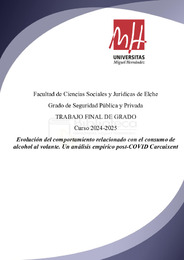 TFG Evolución del comportamiento relacionado con el consumo de alcohol al volante. Un análisis empírico post-COVID Carcaixent..pdf.jpg