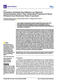 Evaluation of Sample Size Influence on Chemical Characterization and In Vitro Antioxidant Properties of Flours Obtained from Mushroom Stems Coproduts.pdf.jpg