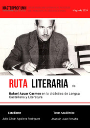 AGUILERA RODRIGUEZ, JULIO CESAR_1821326_assignsubmission_file_TFM Ruta literaria Azuar.pdf.jpg