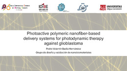 12. Presentación. CAEID 2026. Photoactive polymeric nanofiber-based delivery systems for photodynamic therapy against glioblastoma.pdf.jpg
